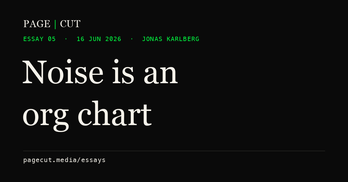 Noise is an org chart